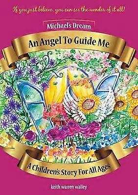 An Angel To Guide Me