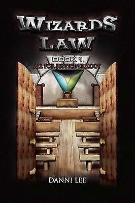 Wizards Law Book 1 All For Justice Trilogy