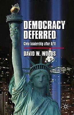 Democracy Deferred