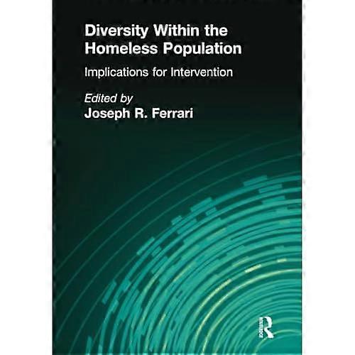 Diversity Within the Homeless Population: Implications for Intervention