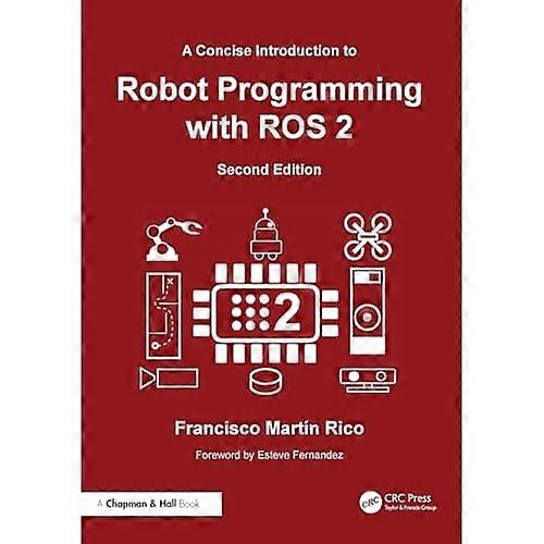 Kompakte Einführung in die Roboterprogrammierung mit Ros 2