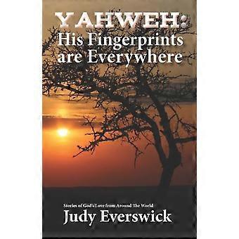 Yahweh His Fingerprints Are Everywhere - Judy Everswick - Paperback - en Book
