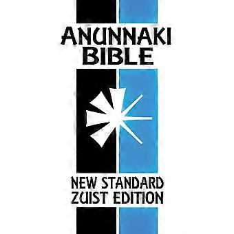 Anunnaki Bible The Cuneiform Scriptures New Standard Zuist Edition - Joshua book - Hardcover - en Book