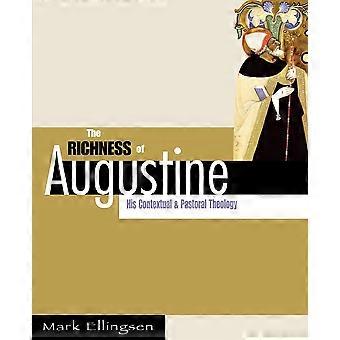 Richness Of Augustine His Contextual And Pastoral Theology - Mark Ellingsen - Paperback - en Book