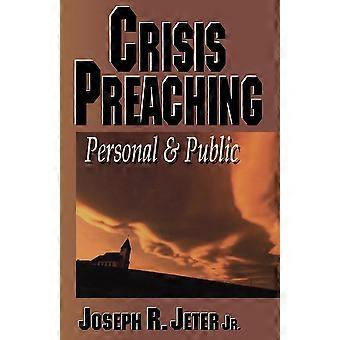 Crisis Preaching Personal And Public - Jeter, Joseph R., Jr - Paperback - en Book