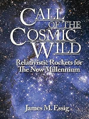 Call Of The Cosmic Wild