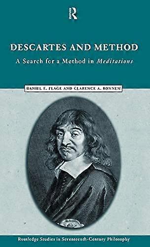 Descartes and Method: A Search for a Method in Meditations