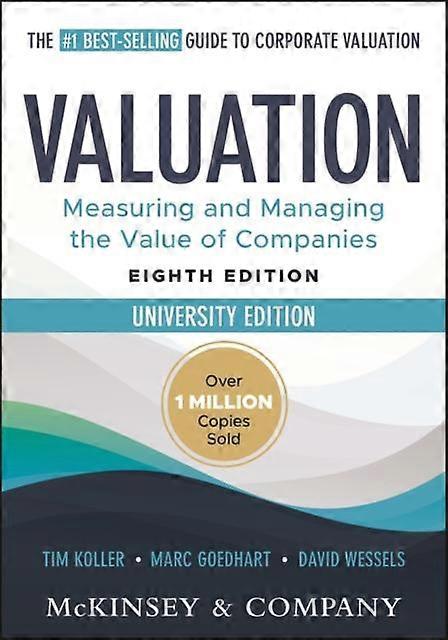 Valuation Measuring And Managing The Value Of Companies University Edition by McKinsey &amp Company Inc Paperback