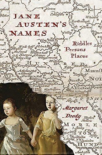 Jane Austen's Names: Riddles, Persons, Places