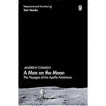 Ein Mann auf dem Mond: Die Reisen der Apollo-Astronauten