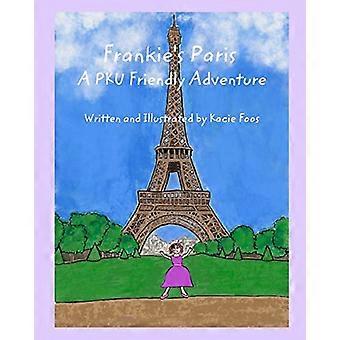 Frankie's Paris Ein PKU-freundliches Abenteuer