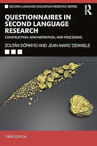 Questionnaires in Second Language Research: Construction, Administration, and Processing (Second Language Acquisition Research Series)