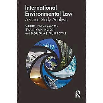 Droit international de l’environnement : une analyse d’étude de cas