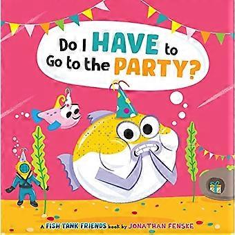 Moet ik naar het feest? (Aquarium Vrienden)