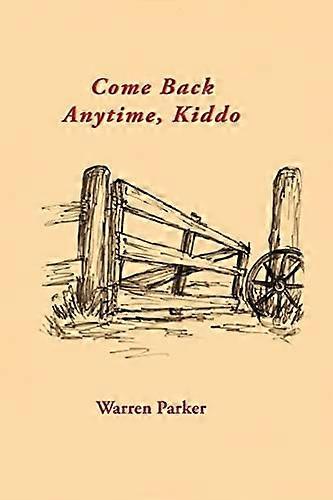 Come Back Anytime, Kiddo