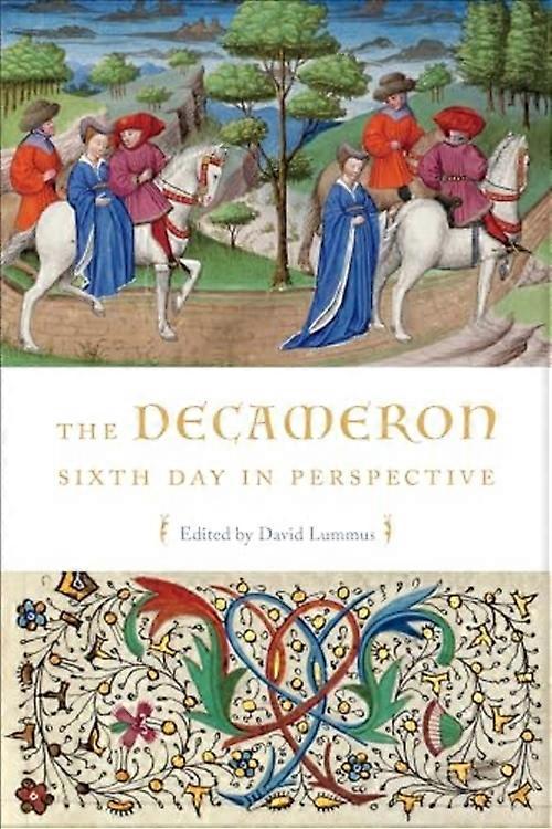 The Decameron Sixth Day in Perspective