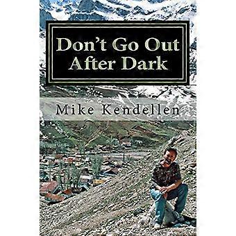 Don't Go Out After Dark: Memorias de la Guerra Civil en Tayikistán