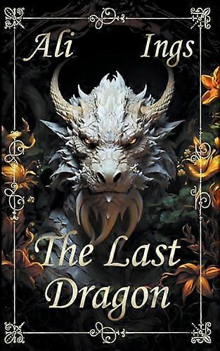 The Last Dragon (Forest Guardians)