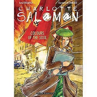 Charlotte Salomon: Couleurs de l’âme