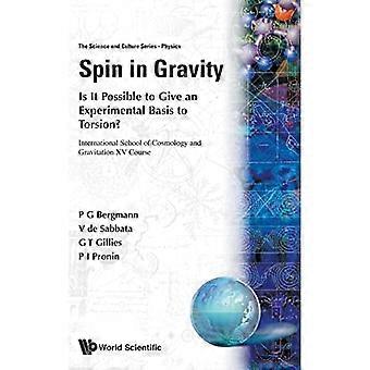 Spinn i tyngdekraften: Er det mulig å gi et eksperimentelt grunnlag for torsjon? International School of Cosmology and Gravitation XV Kurs I