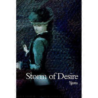 Storm of desire