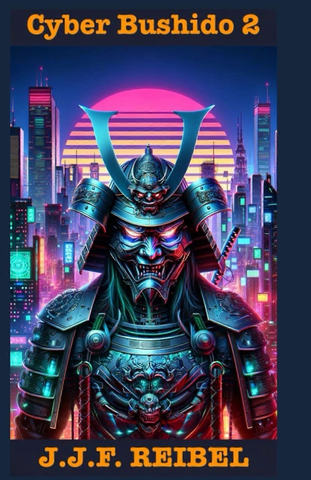 Cyber bushido 2