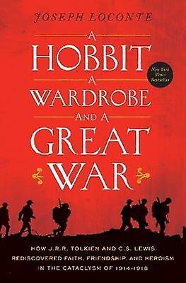 A Hobbit a Wardrobe and a Great War