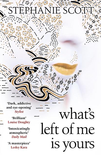 Whats Left Of Me Is Yours by Stephanie Scott Paperback