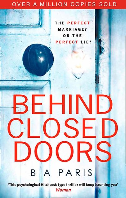 Behind Closed Doors by B A Paris Paperback