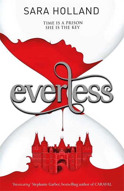 Everless by Sara Holland Paperback