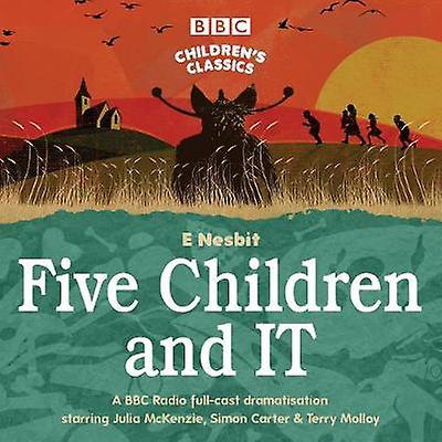 Five Children And It - E Nesbit