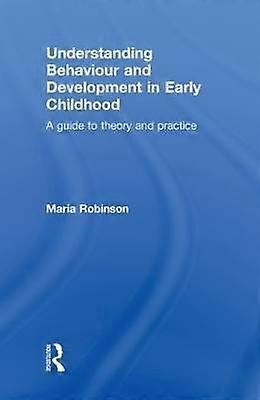 Understanding Behaviour and Development in Early Childhood