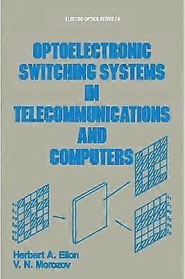 Optoelectronic Switching Systems in Telecommunications and Computers