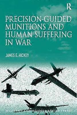 Precision-guided Munitions and Human Suffering in War