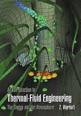 An Introduction to Thermal-Fluid Engineering