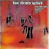 Third Wave Here and Now CD