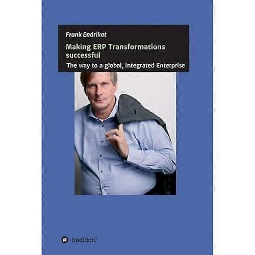 Making ERP Transformations successful