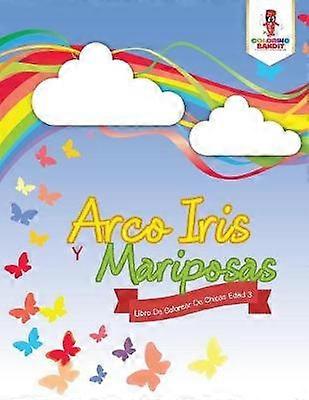 Arco Iris Y Mariposas Libro De Colorear De Chicas Edad 3