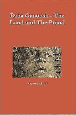 Baba Ganoush - Äänekäs ja ylpeä