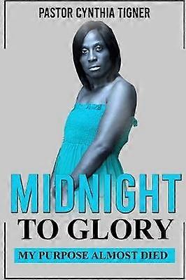 Midnight To Glory