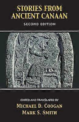 Stories from Ancient Canaan Second Edition