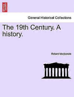 The 19th Century A history