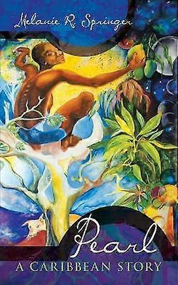 Pearl A Caribbean Story