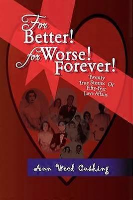 For Better for Worse Forever