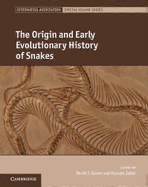 The Origin And Early Evolutionary History Of Snakes Paperback Book