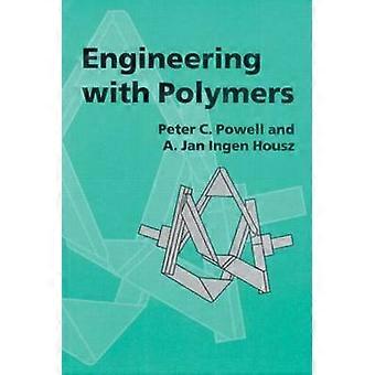 Ingeniería con Polímeros 2ª Edición