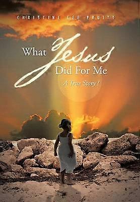 What Jesus Did for Me