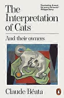 The Interpretation Of Cats by Claude Beata Paperback