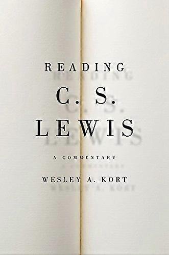 Reading C.S. Lewis: A Commentary