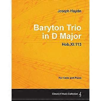 Baryton Trio D-Dur Hob.Xi: 113-Für Violoncello und Klavier